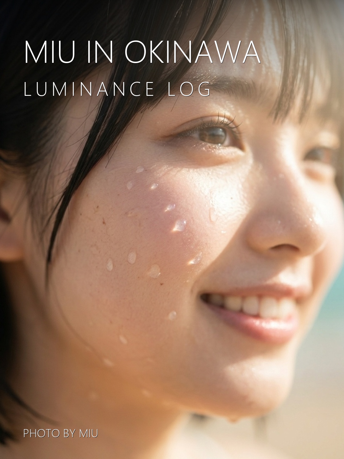 Miu in Okinawa Vol.3: Luminance Log